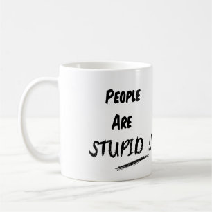 Folket är den dumma muggen kaffemugg