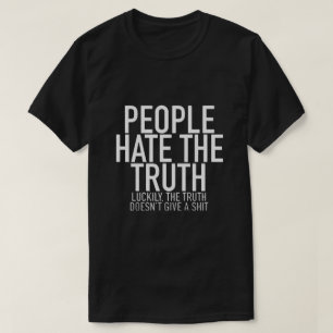 Folket hatar sanningsT-tröja T Shirt