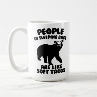 Folket i sovsäckar är lika mjuka Tacos Kaffemugg