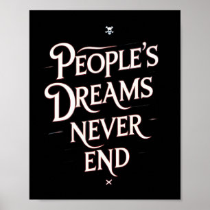 Folkets Drömmar Tar Aldrig Slut – Motivationsanime Poster