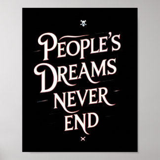 Folkets Drömmar Tar Aldrig Slut – Motivationsanime Poster