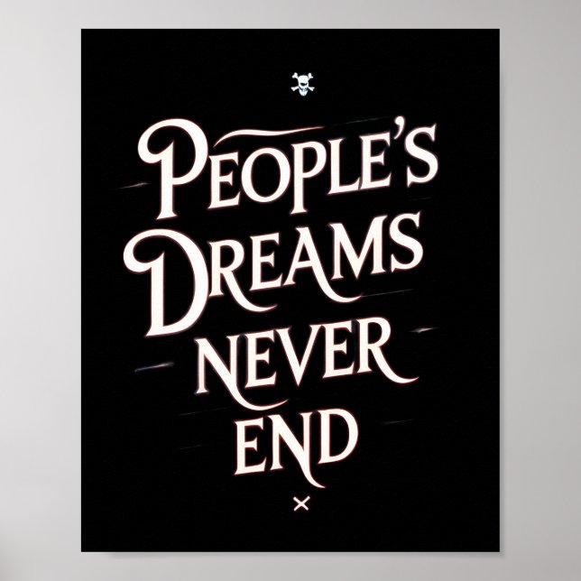 Folkets Drömmar Tar Aldrig Slut – Motivationsanime Poster (Framsidan)