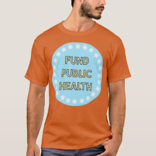 Folkhälsovård T Shirt