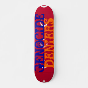 Folkmord Deniers Skateboard