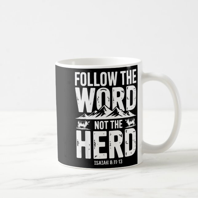 Follow The Word Not The Herd Christian Religion Hi Kaffemugg (Höger)