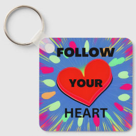 Follow Your Heart Nyckelring
