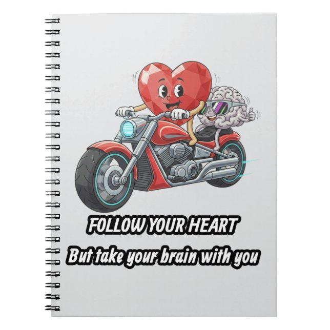 Follow your heart take your brain anteckningsbok (Framsidan)