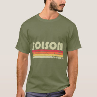 FOLSOM CALIFORNIA Funny City Roots Gift T Shirt