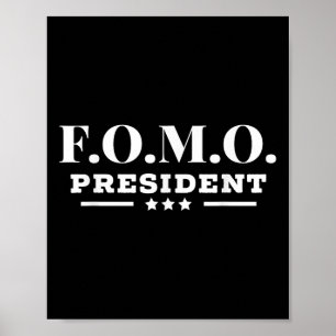 Fomo President är rädd för att missa Superskojet P Poster