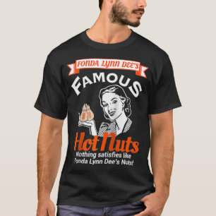 Fonda Lynn Dees Nöt Satisses Funny Vuxen humor T Shirt