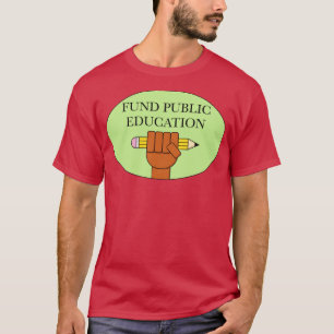 Fonden för allmän utbildning1 t shirt