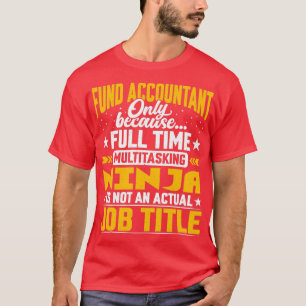 Fondens räkenskapsbefattning t shirt