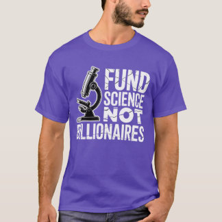 FONDVETENSKAP EJ BILLIONAIRES T SHIRT