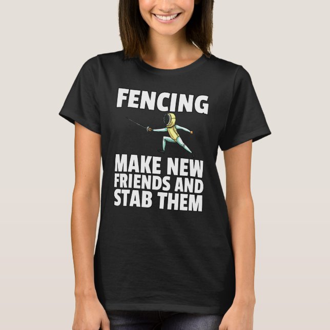 Fons for Fence Player Fencer Coach T Shirt (Framsida)