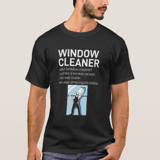 Fönsterrenare fönster - tvättfönster rent Windows T Shirt