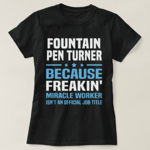 Fontän Pen Turner T Shirt