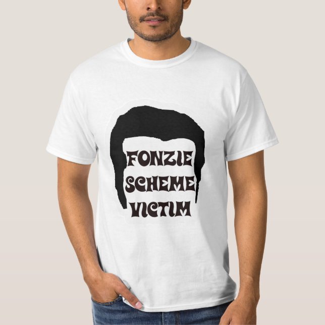 Fonzie Scheme Victim T-shirt (Framsida)