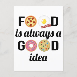 Food Älskare I - "Food is Alltid a Bra Idea", cita Vykort