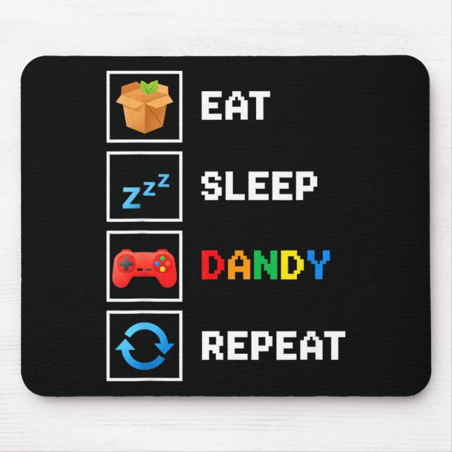 Food &amp; Drink Eat Sleep Dandy Repeat Xel Foodie Musmatta (Framsidan)