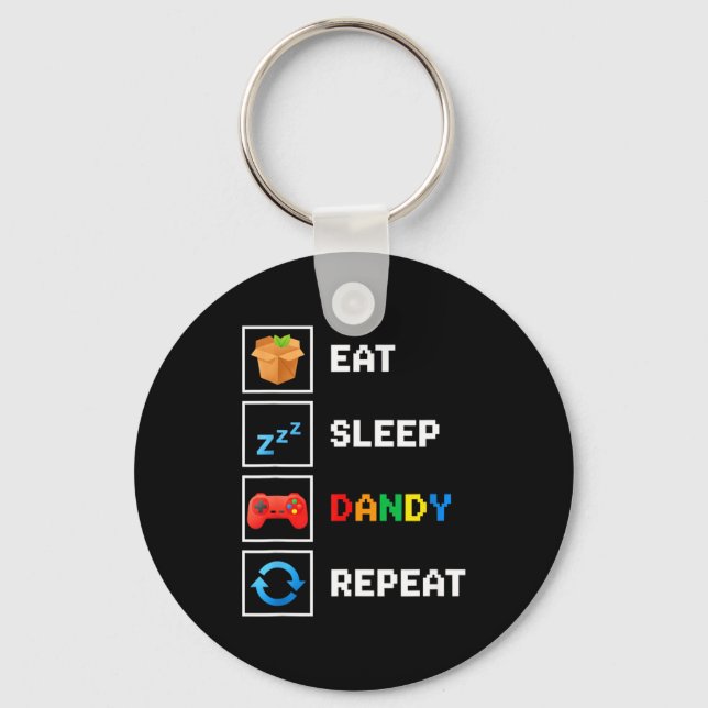 Food &amp; Drink Eat Sleep Dandy Repeat Xel Foodie Nyckelring (Framsida)
