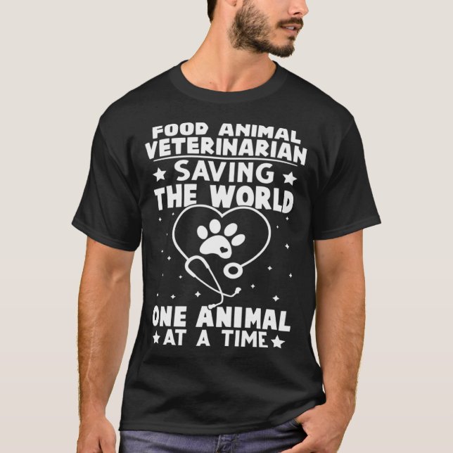 Food Animal Veterinarian Saving The World Animal A T Shirt (Framsida)