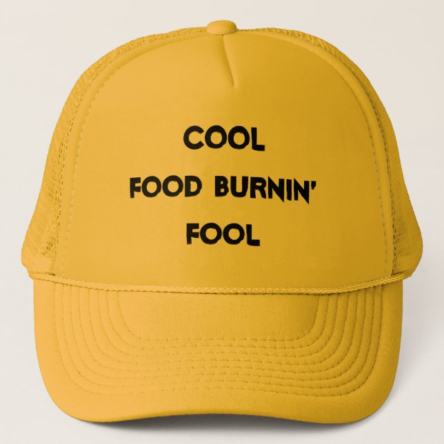 Food Burnin Fool Funny Quote Keps (Framsida)