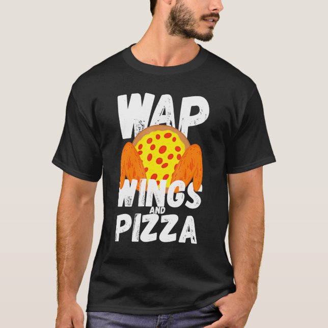 Food Chicken Vinge Vingar och Pizza Wap T Shirt (Framsida)