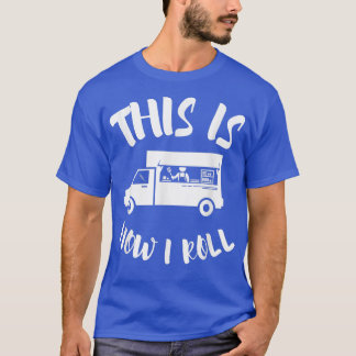 Food Lastbil Restaurant and Street Food Festival47 T Shirt