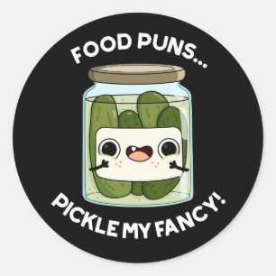 Food Puns Pickle My Finare Funny Food Pun Mörk BG Runt Klistermärke