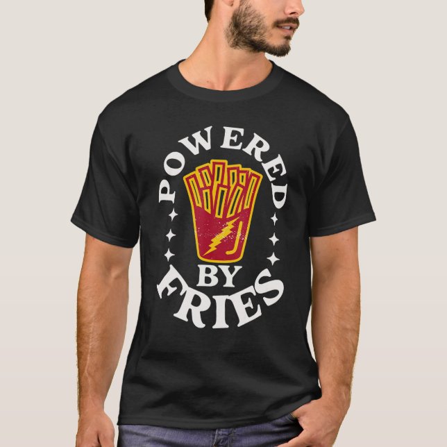 Food Quotes Pun Powered By Fries French Fry   T Shirt (Framsida)
