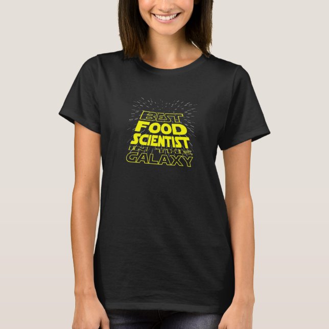 Food Scientist Coola Galaxy Job T Shirt (Framsida)