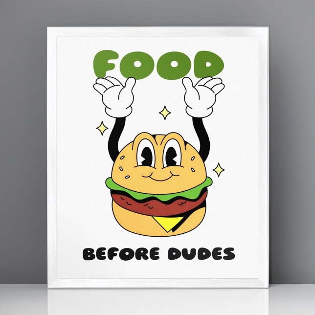 Foodie - Finny mat före Dudes Wall Art Poster (Skapare uppladdad)