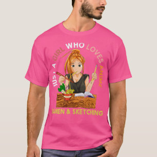 Foodie Ramen Noodles Japan Otaku Sketching Anime T Shirt
