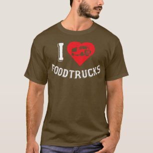 Foodtruc Kärlek Ice Cream Lastbilar Fastfood Truc T Shirt