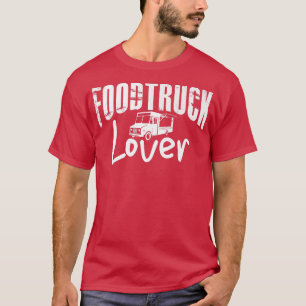 Foodtruc Kärlek Ice Cream Lastbilar Fastfood Truc T Shirt