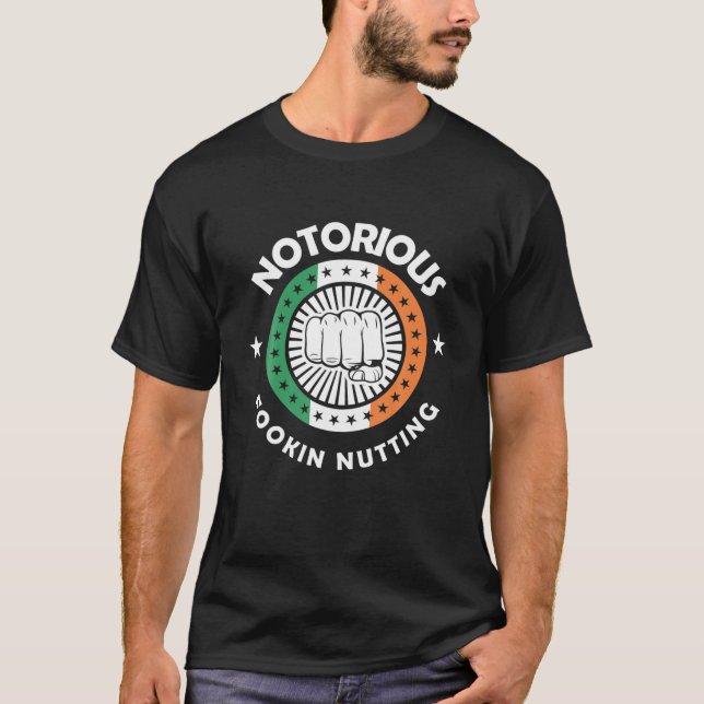 Fookin Nuttin Irish Flagga Pride Notorious MMA Fig T Shirt (Framsida)
