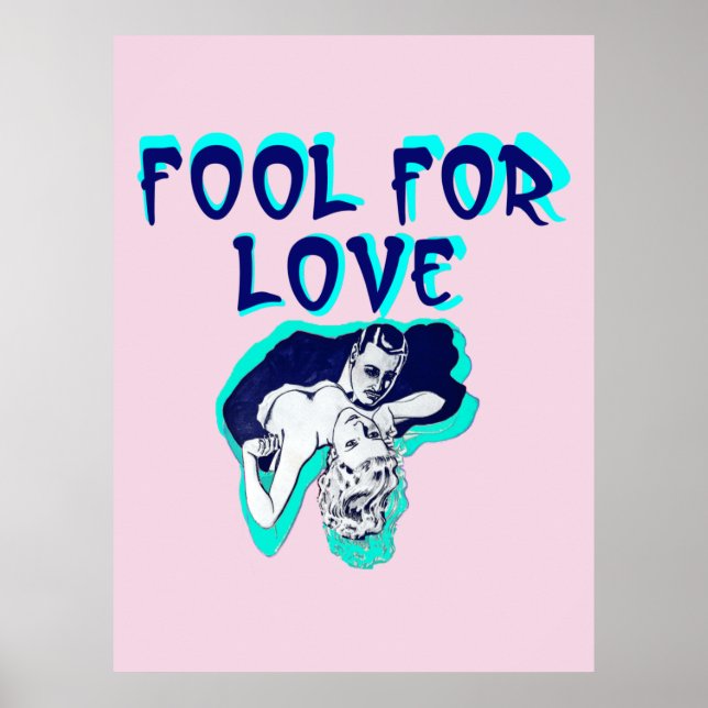 Fool för älskare av par i Kärlek Romantik Poster (Framsidan)