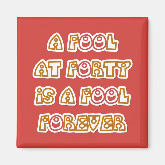 Fool Forever Magnet (Framsidan)