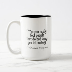 Fool People Narcissists Typography Mugg