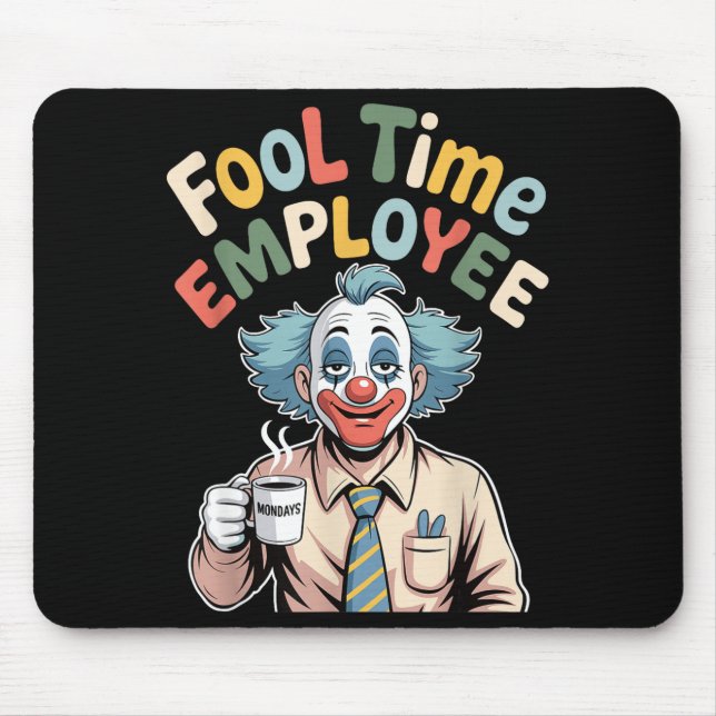 Fool Time Employee Funny Clown Office Humor Work J Musmatta (Framsidan)