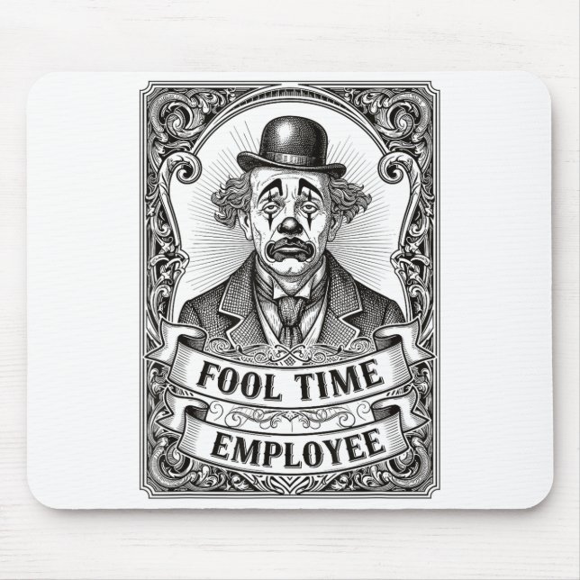 Fool Time Employee Funny Office Humor  Musmatta (Framsidan)
