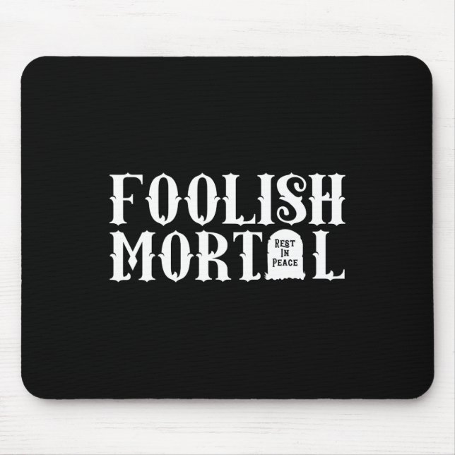 Foolish Mortal Lazy Halloween Roligt Musmatta (Framsidan)