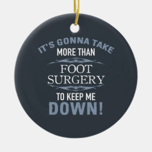 Foot Surgery Humor Julgransprydnad Keramik