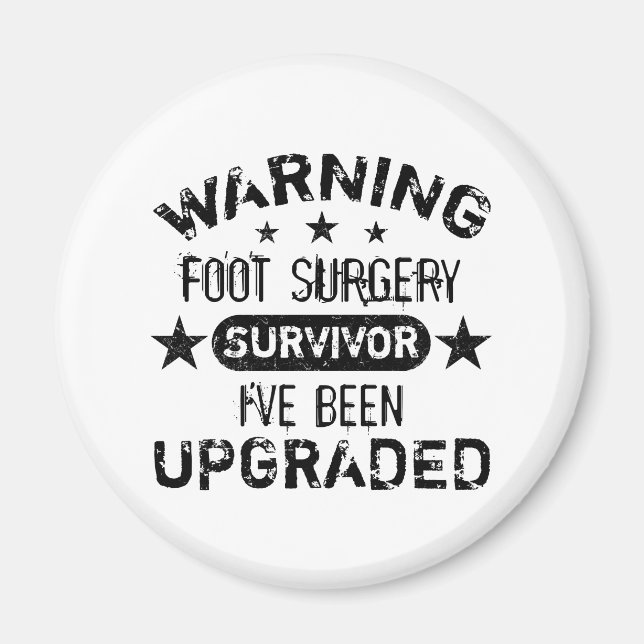 Foot Surgery Humor uppgraderad Magnet (Framsidan)