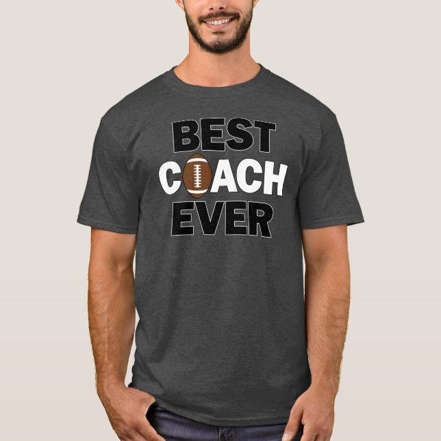 Football Coach BEST COACH EVER Manar T Shirt (Framsida)