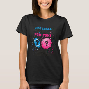Football eller Pom Poms Gender Reveal Shirt Mamma T Shirt