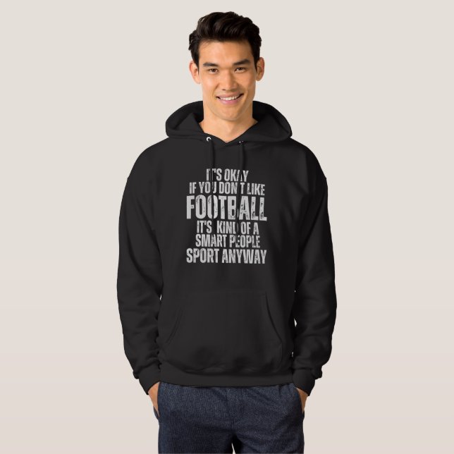 FOOTBALL FUNNY QUOTES HOODIE (Hel framsida)
