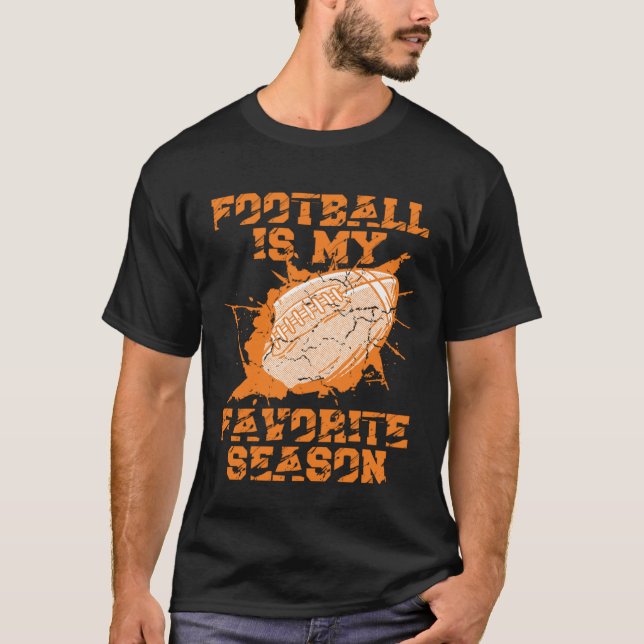 Football Is My Favorite Season Game Sport Football T Shirt (Framsida)