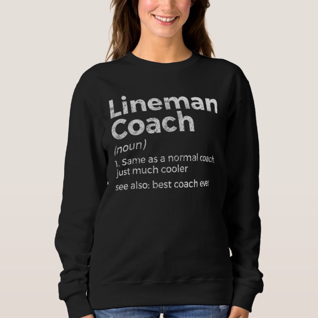Football Lineman Coach Definition Best Coach Ever  T Shirt (Framsida)