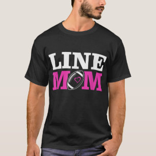 Football Lineman Mamma Line Mamma T Shirt